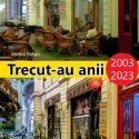 Expozitia Trecut-au anii 2023, Andrei Birsan inceput de secol XXI vs 2023